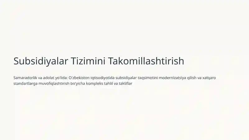 Subsidiyalar Tizimini Takomillashtirish