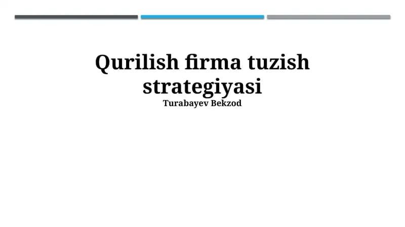 Qurilish firma tuzish strategiyasi