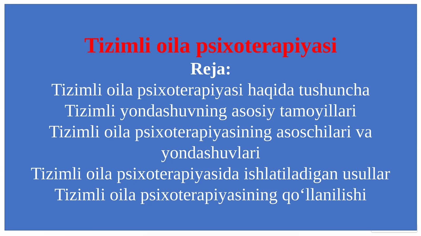 Tizizmli oila psixoterapiyasi taqdimot