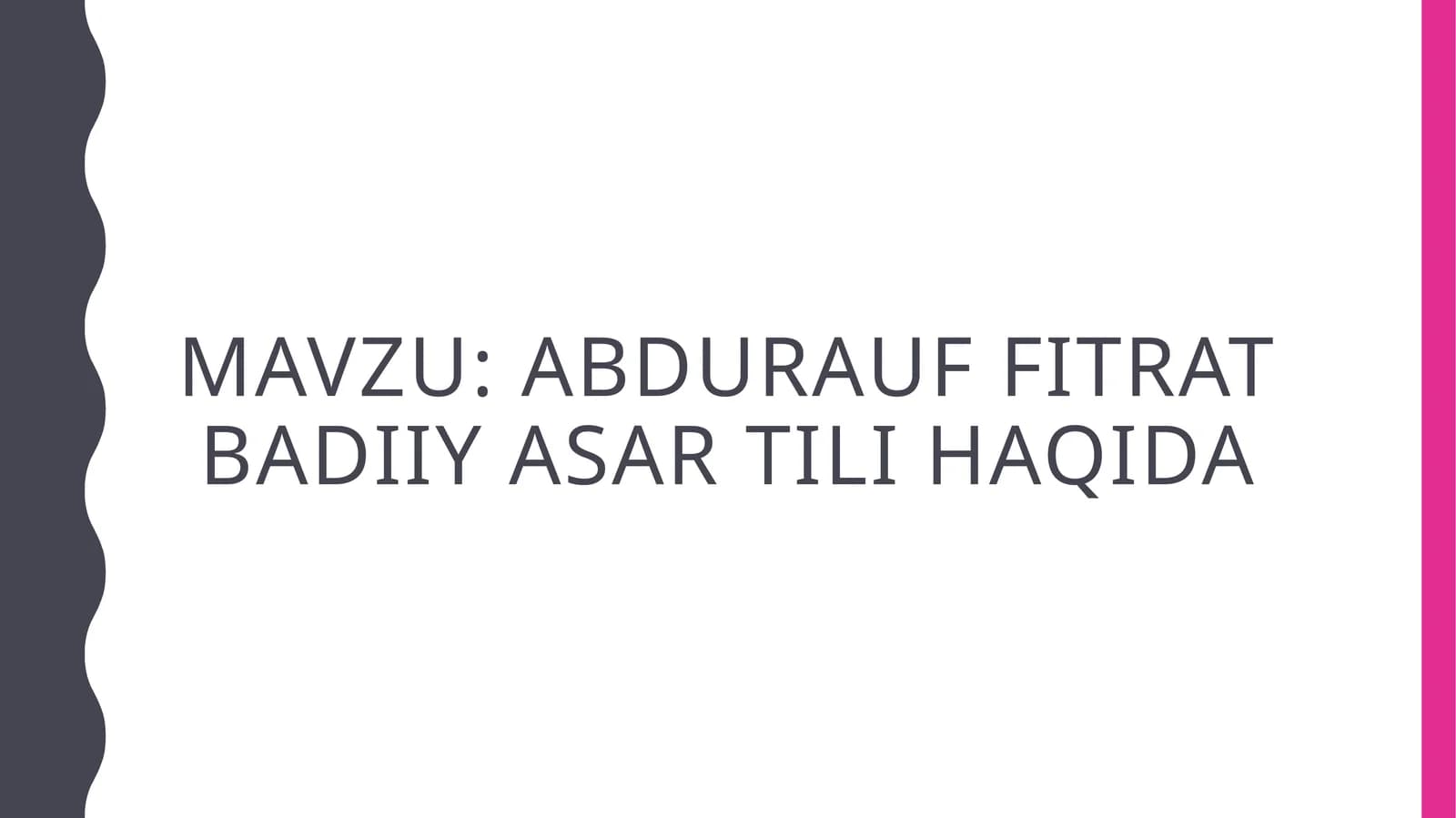ABDURAUF FITRAT BADIIY ASAR TILI HAQIDA