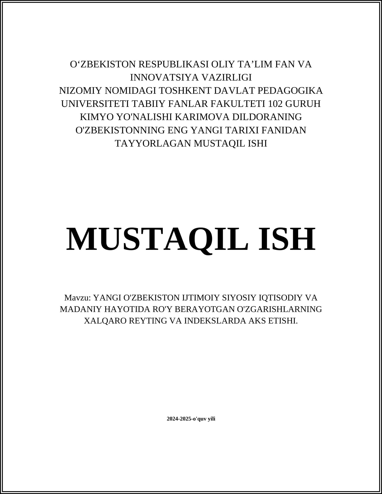 YANGI O'ZBEKISTON IJTIMOIY SIYOSIY IQTISODIY VA MADANIY HAYOTIDA RO'Y BERAYOTGAN O'ZGARISHLARNING XALQARO REYTING VA INDEKSLARDA AKS ETISHI