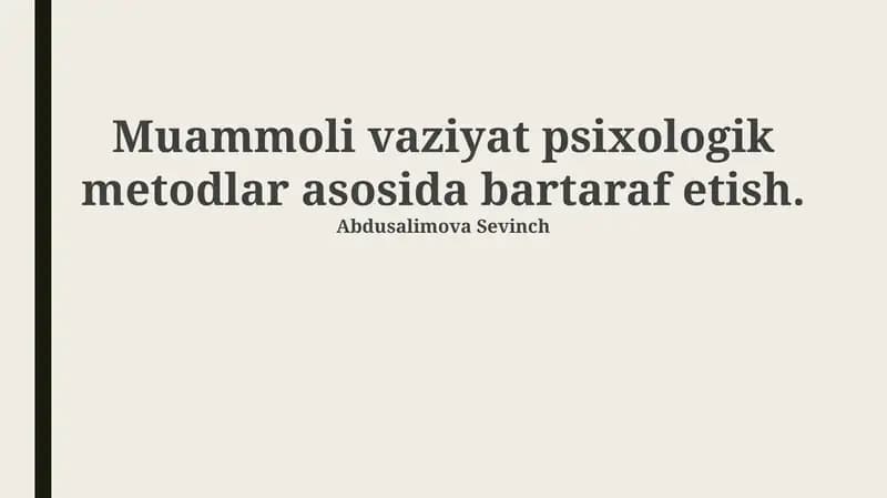 Muammoli Vaziyat Psixologik Metodlar