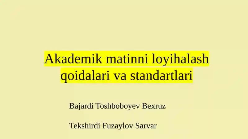 Akademik matinni loyihalash qoidalari va standartlari