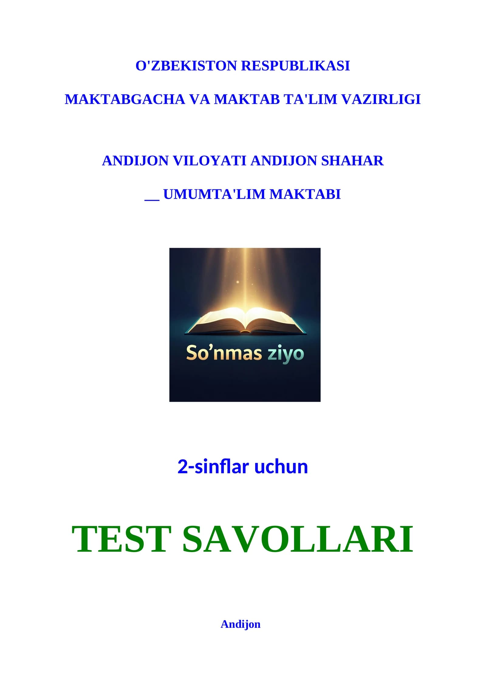 Atrofimizdagi olam. 2 sinf. Test