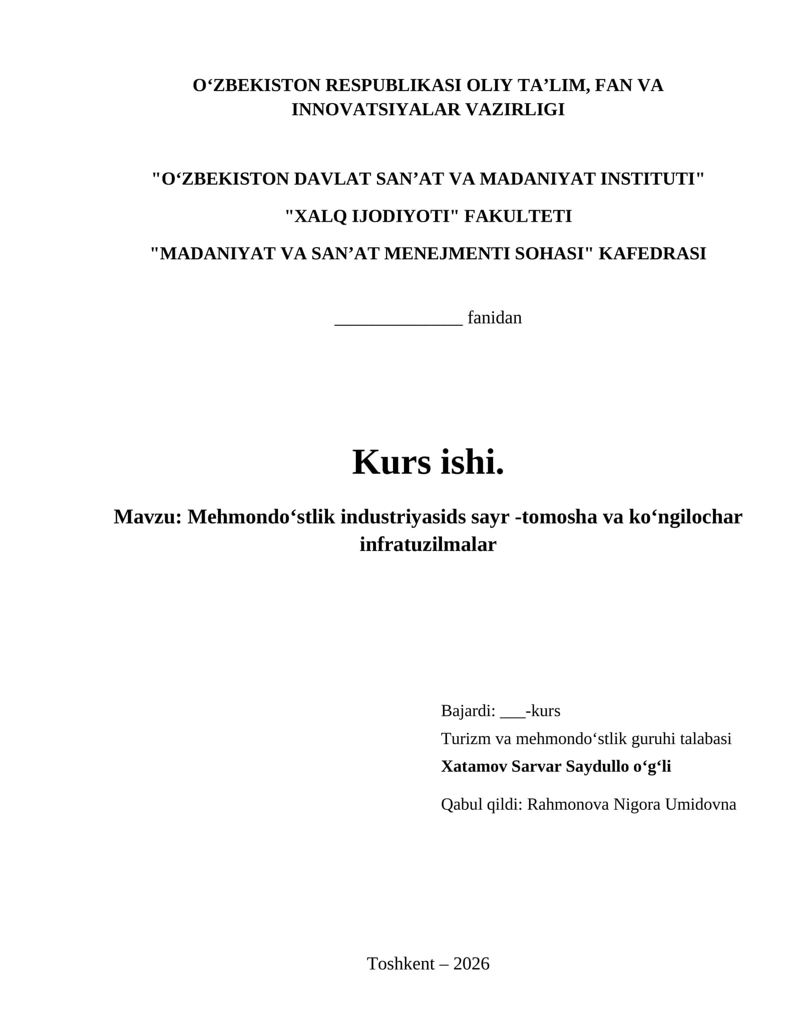 Mehmondoʻstlik industriyasids sayr -tomosha va koʻngilochar infratuzilmalar