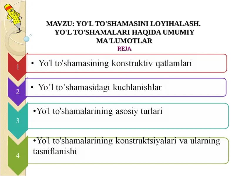 Avtomobil yo‘llarini loyihalash