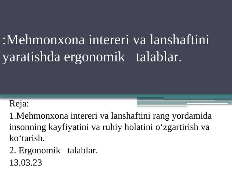 Mehmonxona intereri va lanshaftini yaratishda ergonomik   talablar.
