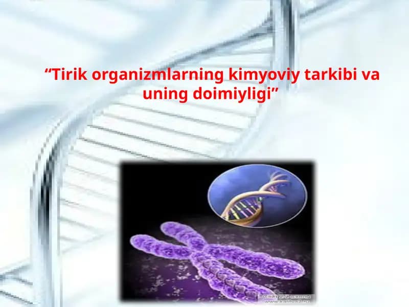 Tirik organizmlarning kimyoviy tarkibi va uning doimiyligi
