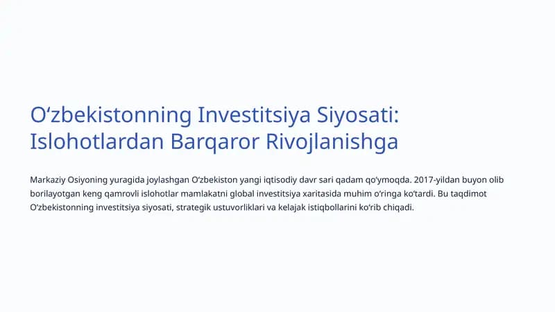 Oʻzbekistonning Investitsiya Siyosati: Islohotlardan Barqaror Rivojlanishga