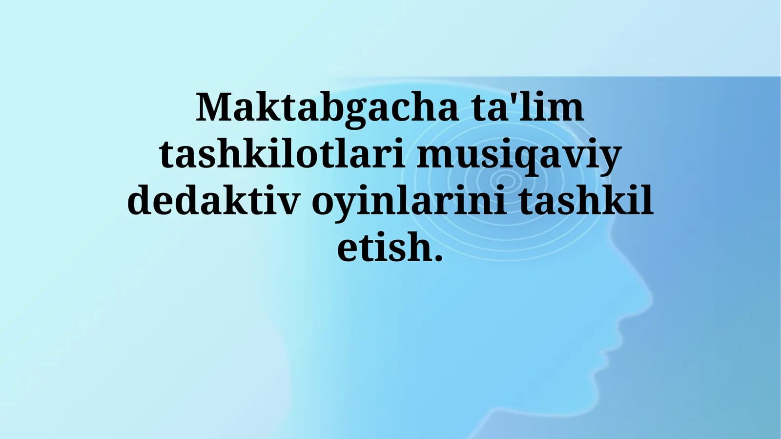 Musiqiy didaktik o'yinlar