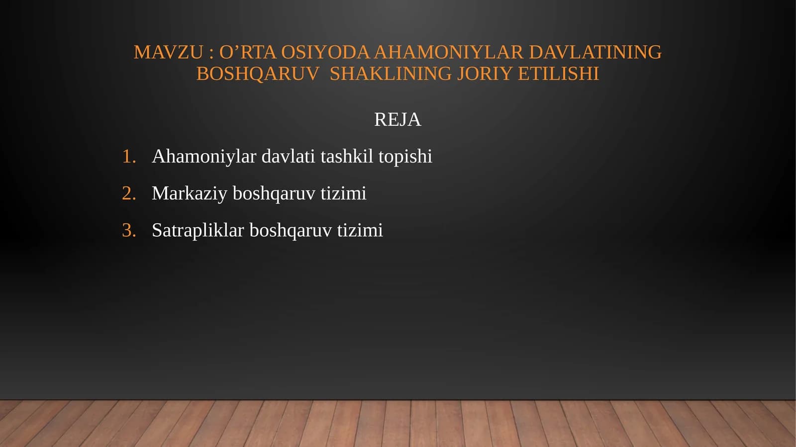 O’rta Osiyo Ahamoniylar Davlati