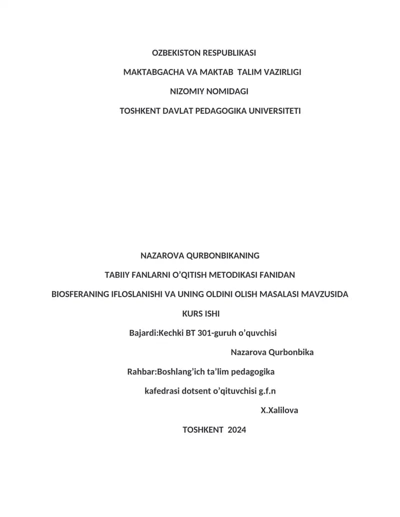 BIOSFERANING IFLOSLANISHI VA UNING OLDINI OLISH MASALASI