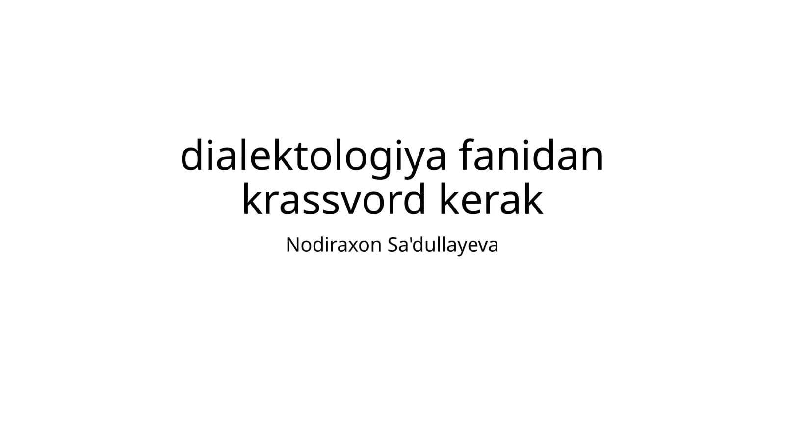 dialektologiya fanidan krassvord
