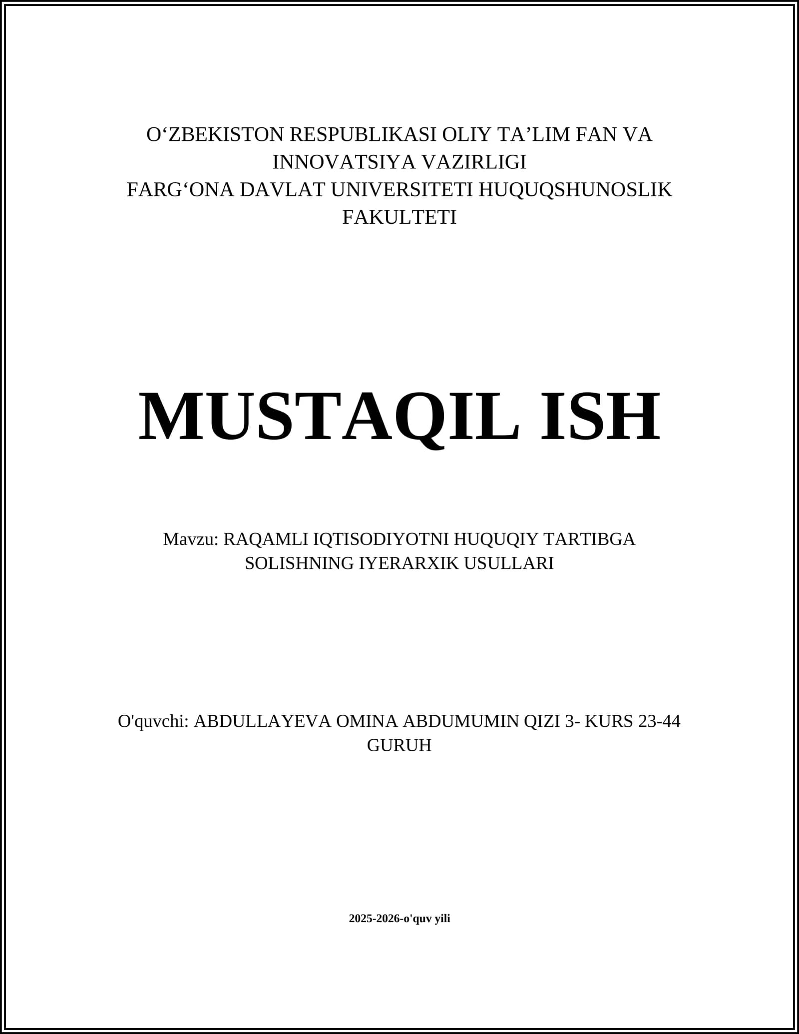 RAQAMLI IQTISODIYOTNI HUQUQIY TARTIBGA SOLISHNING IYERARXIK USULLARI