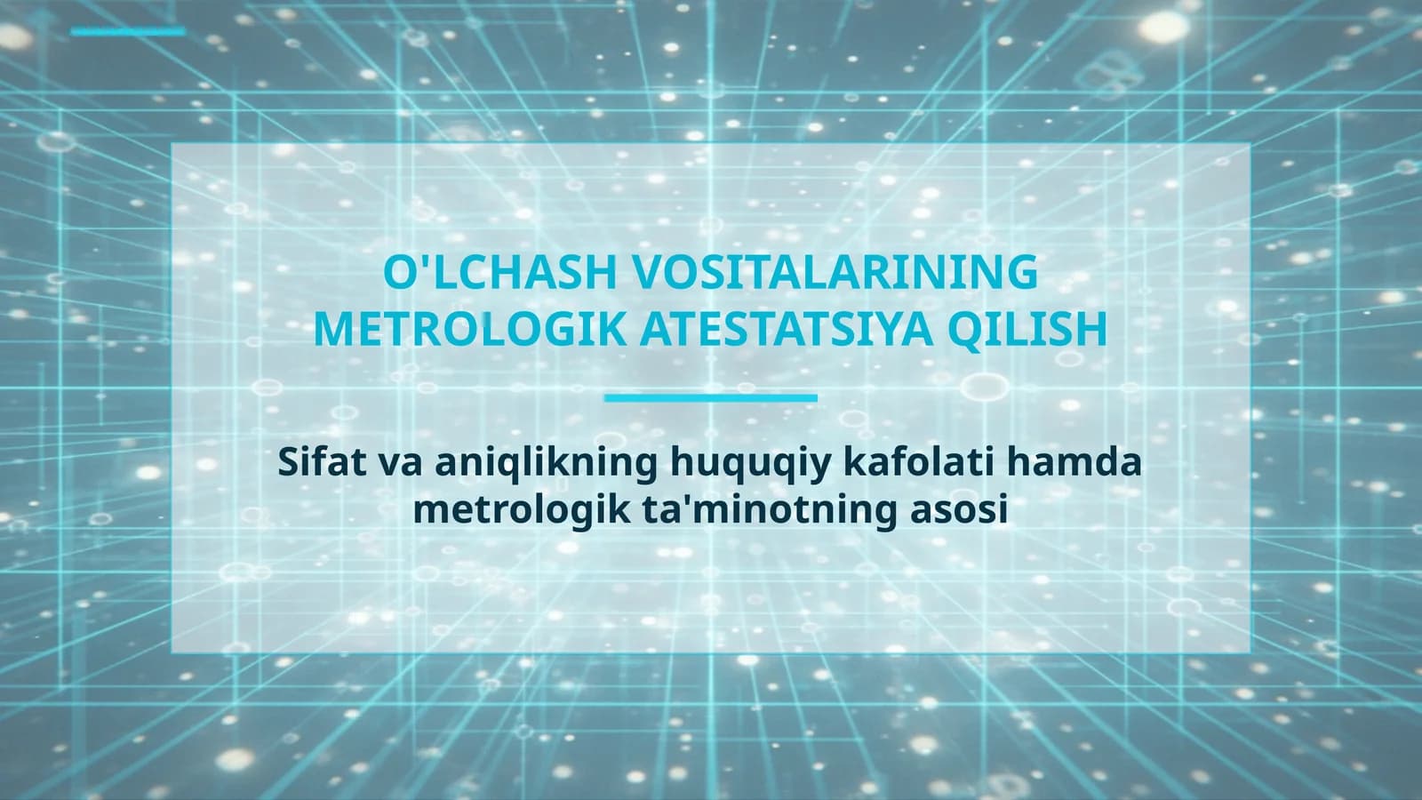 O'LCHASH VOSITALARINING METROLOGIK ATESTATSIYA QILISH