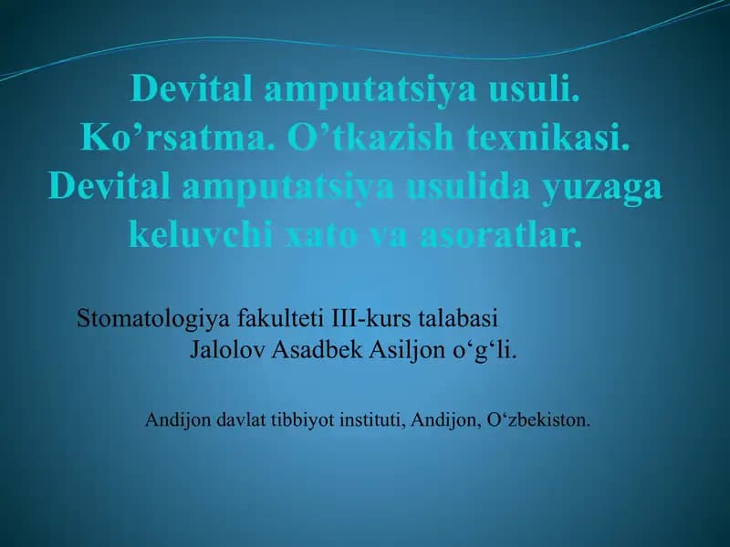 Devital amputatsiya usuli. Ko’rsatma. O’tkazish texnikasi. Devital amputatsiya usulida yuzaga keluvchi xato va asoratlar.