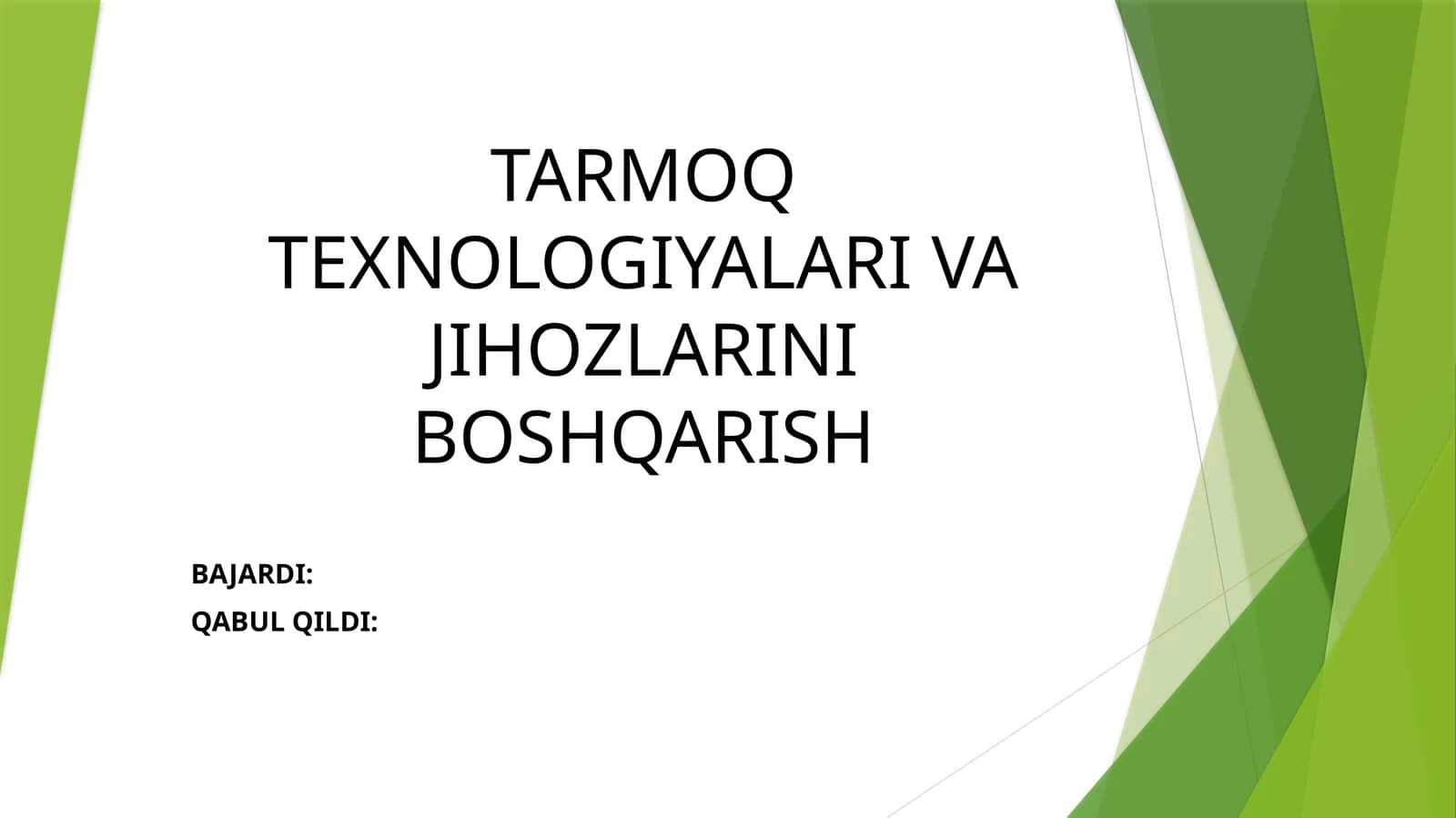 TARMOQ TEXNOLOGIYALARI VA JIHOZLARINI BOSHQARISH