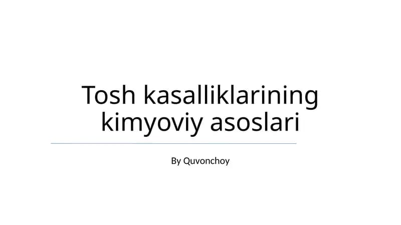 Tosh kasalliklarining kimyoviy asoslari