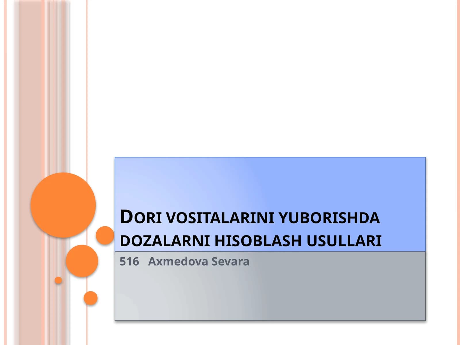 Dori vositalarini yuborishda dozalarni hisoblash usullari