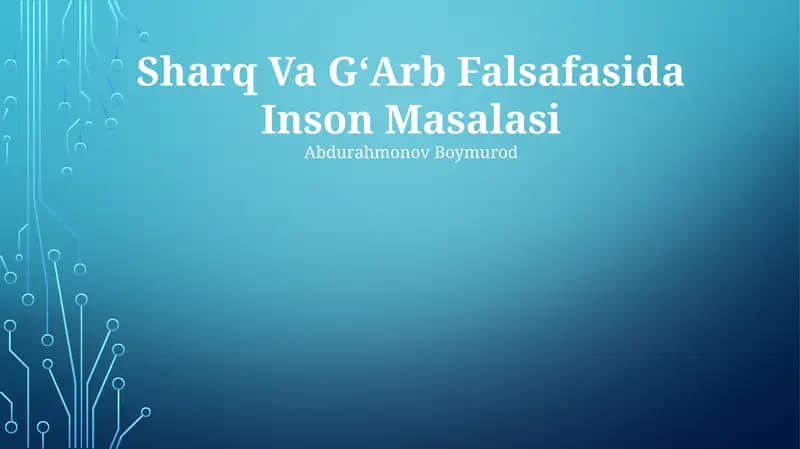 Sharq Va GʻArb Falsafasida Inson Masalasi