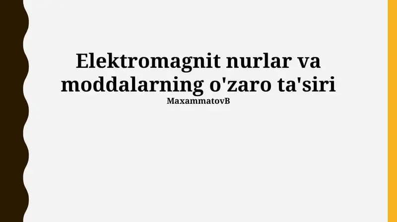 Elektromagnit nurlar va moddalarning o'zaro ta'siri