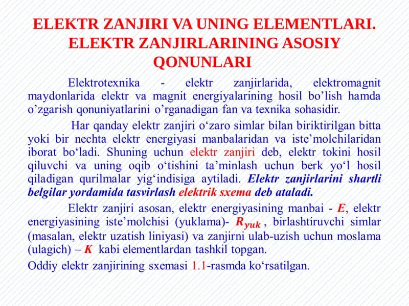 ELEKTRZANJIRI VA UNING ELEMENTLARI. ELEKTR ZANJIRLARINING ASOSIY QONUNLARI