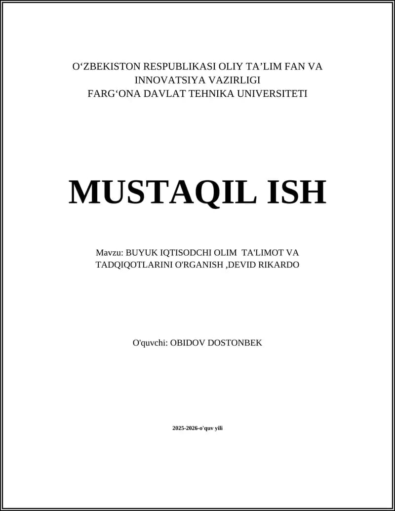 BUYUK IQTISODCHI OLIM TA'LIMOT VA TADQIQOTLARINI O'RGANISH,DEVID RIKARDO