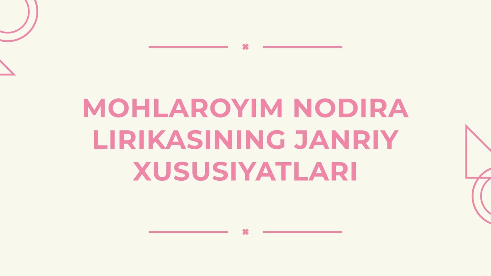Mohlaroyim Nodira lirikasining janriy xususiyatlari