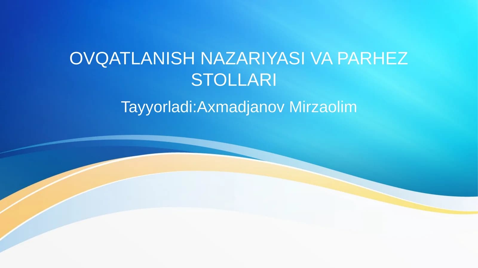 OVQATLANISH NAZARIYASI VA PARHEZSTOLLARI