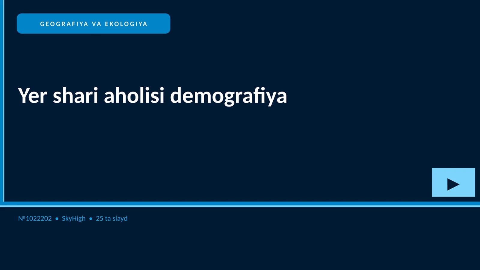 GEOGRAFIYA VA EKOLOGIYA Yer shari aholisi demografiya