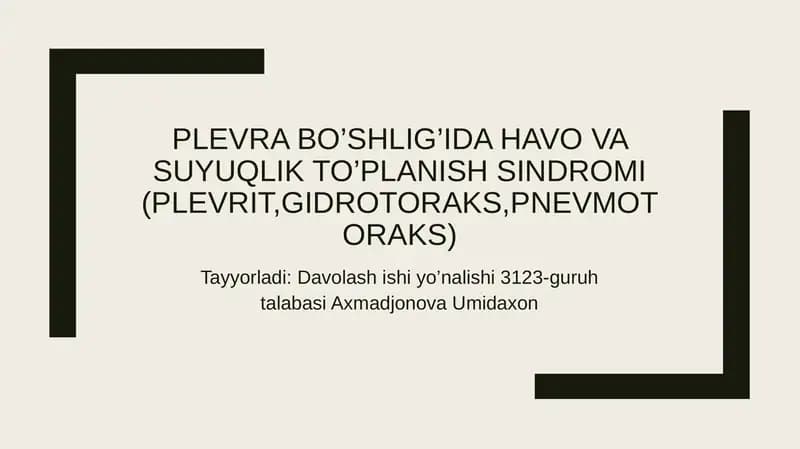 Plevra bo'shlig'idagi havo va suyuqlik to'planish sindromi.  Plevrit. Gidrotoraks. Pnevmotoraks