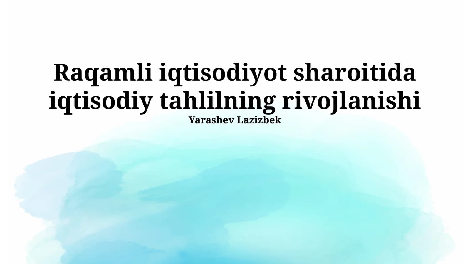Raqamli iqtisodiyot sharoitida iqtisodiy tahlilning rivojlanishi