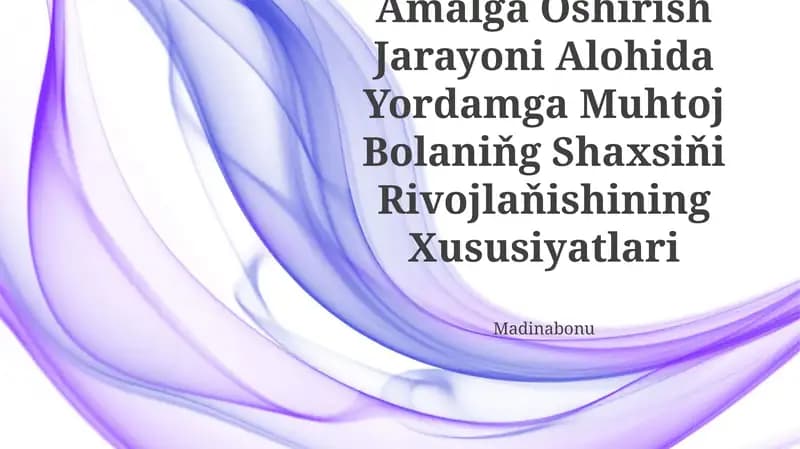 Inklyuziv TaʼLimni Amâlga Oshirish Jarayoni Alohida Yordamga Muhtoj Bolaniňg Shaxsiňi Rivojlaňishining Xususiyatlari