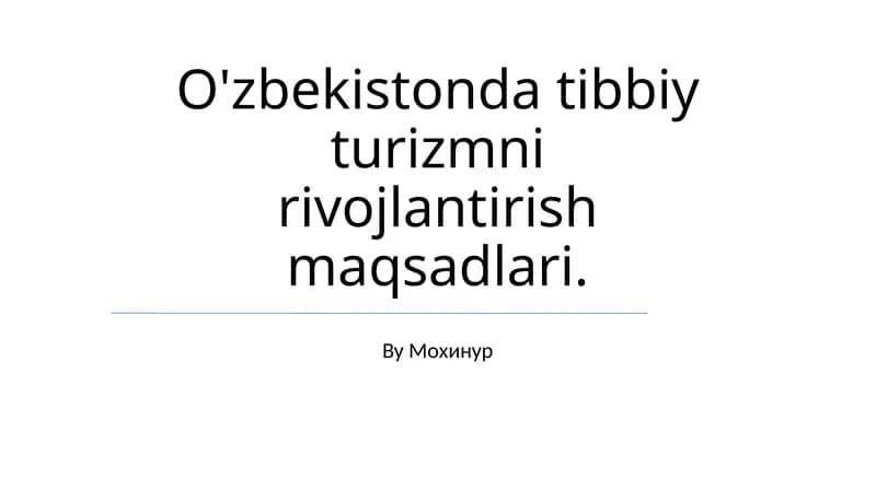 Tibbiy turizmni rivojlantirish