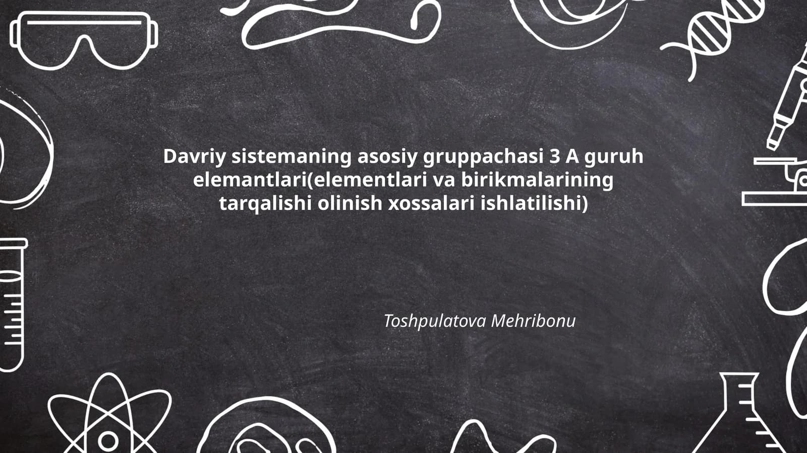 Davriy sistemaning asosiy gruppachasi 3 A guruh elemantlari(elementlari va birikmalarining tarqalishi olinish xossalari ishlatilishi)