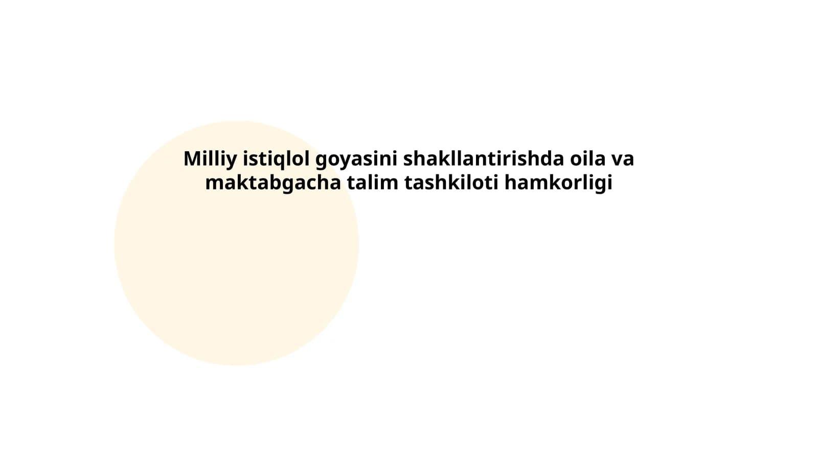 Milliy istiqlol goyasini shakllantirishda oila va maktabgacha talim tashkiloti hamkorligi