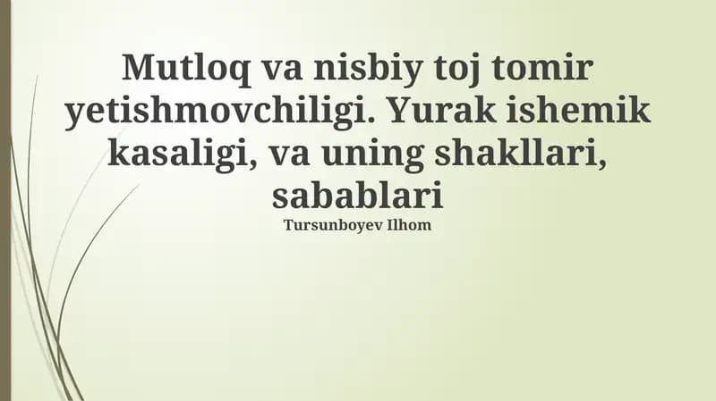 Mutlaq koronar yetishmovchilik: Ta'rif va mexanizmlar