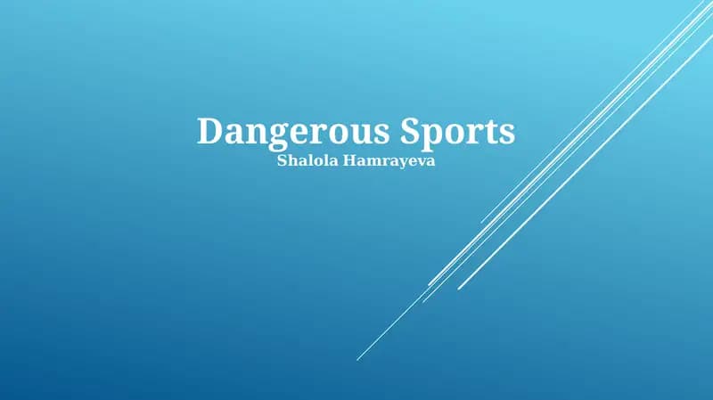 Dangerous Sports