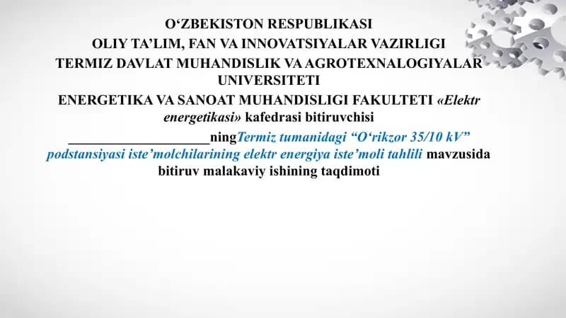 Termiz tumanidagi “O‘rikzor 35/10 kV” podstansiyasi iste’molchilarining elektr energiya iste’moli tahlili