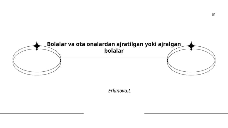 Bolalar va ota onalardan ajratilgan yoki ajralgan bolalar - Erkinova.L