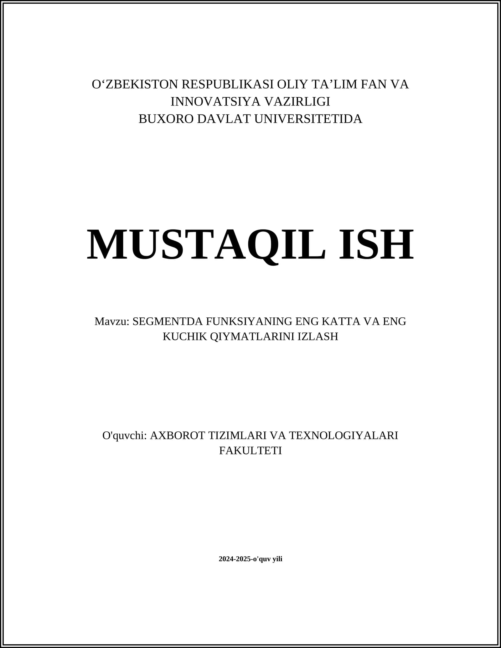 SEGMENTDA FUNKSIYANING ENG KATTA VA ENG KUCHIK QIYMATLARINI IZLASH