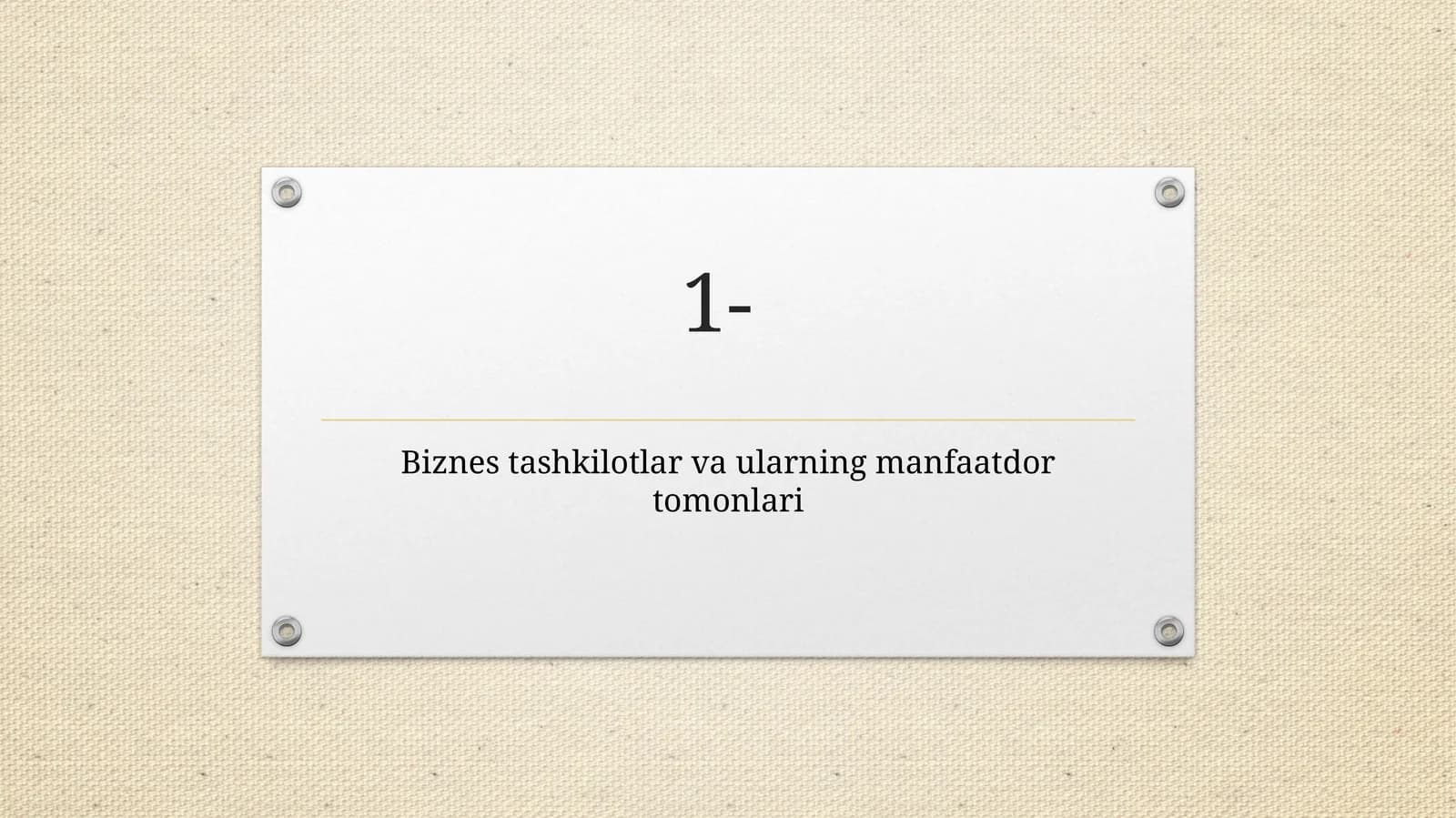 Biznes tashkilotlar va ularning manfaatdor tomonlari