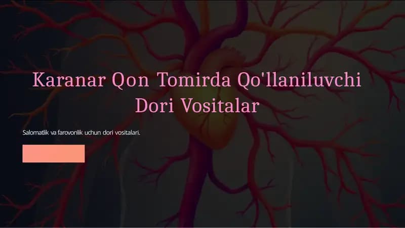 Karanar Qon Tomirda Qo'llaniluvchi Dori Vositalar