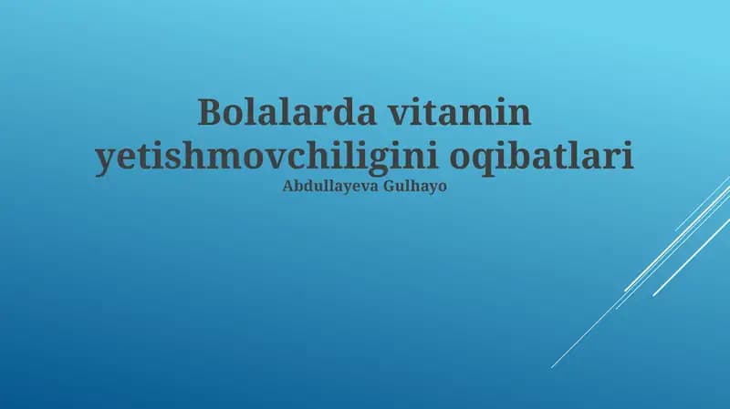 Vitamin еtishmasligining bolalar salomatligiga ta'siri
