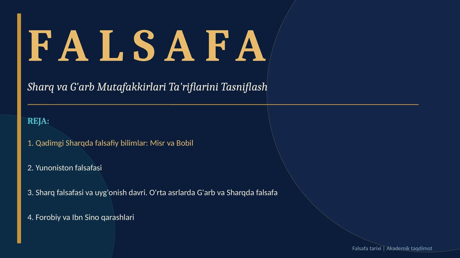 Falsafaning mohiyatiga oid Sharq va G'arb mutafakkirlari ta'riflarini tasniflash