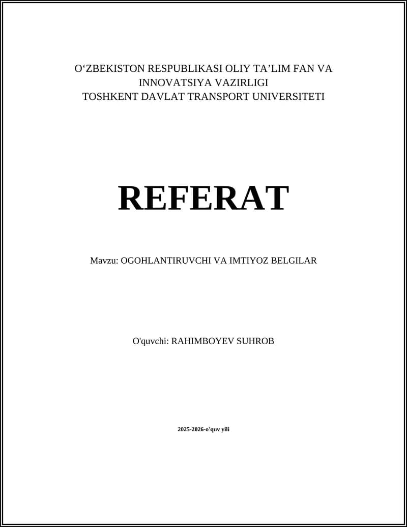 Ogohlantiruvchi va Imtiyoz Belgilar