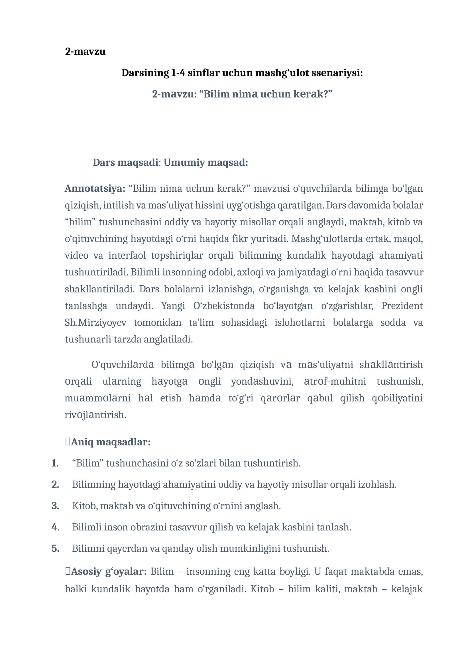 Darsining 1-4 sinflar uchun mashg‘ulot ssenariysi:  2-mаvzu: “Bilim nimа uchun kеrаk?”