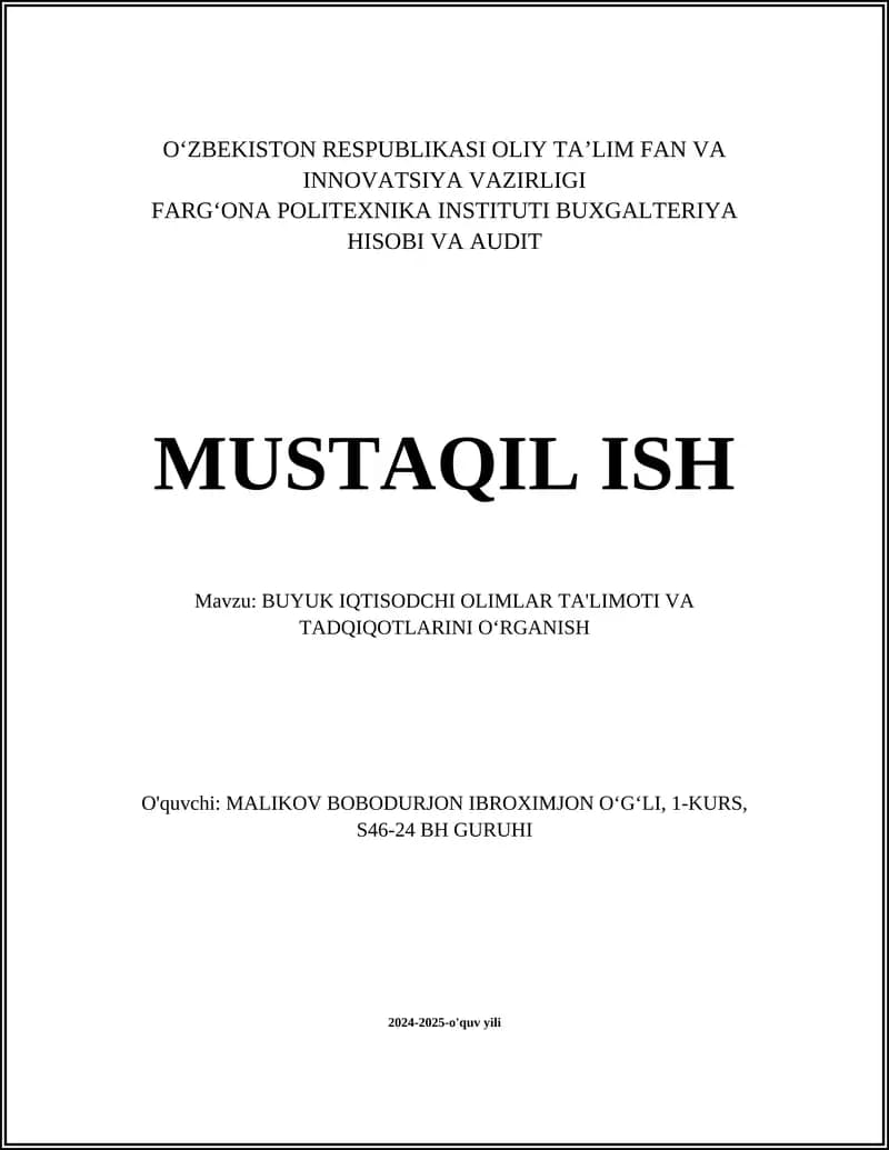 BUYUK IQTISODCHI OLIMLAR TA'LIMOTI VA TADQIQOTLARINI O‘RGANISH