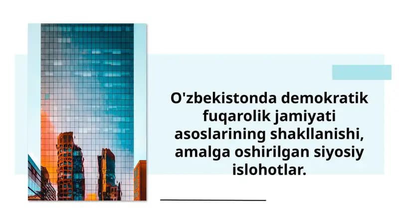 O'zbekistonda demokratik fuqarolik jamiyati asoslarining shakllanishi