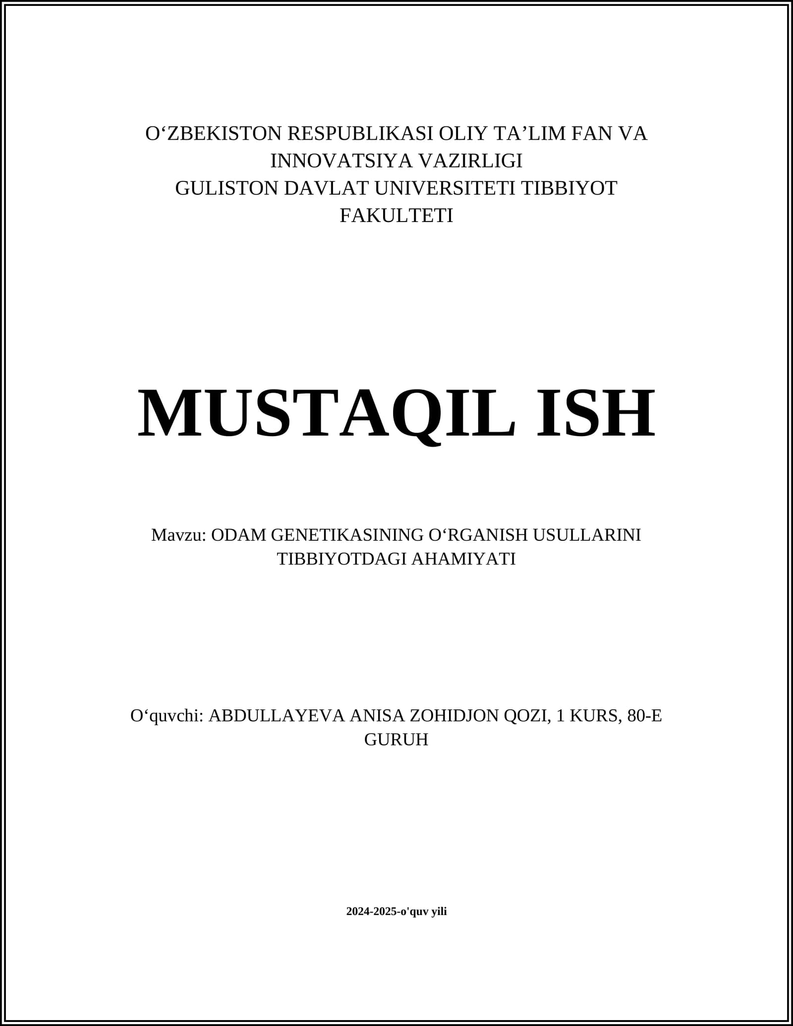 ODAM GENETIKASINING OʻRGANISH USULLARINI TIBBIYOTDAGI AHAMIYATI